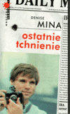 Ostatnie tchnienie. - Denise Mina
