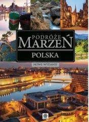 Podróże marzeń Polska - Praca zbiorowa