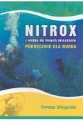 Nitrox i wstęp do innych mieszanin