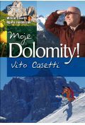 Moje Dolomity Vito Casetti