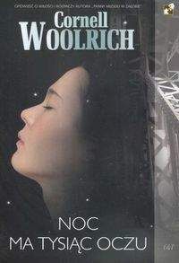 Noc ma tysiąc oczu - Cornell Woolrich
