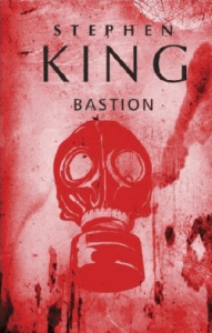 Bastion - Stephen King
