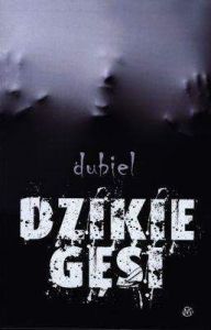 Dzikie gęsi - Dubiel