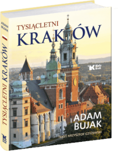 Tysiącletni Kraków. Wersja polska - Bujak Adam, Czyżewski Krzysztof