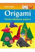 Origami sztuka składania papieru wydanie II