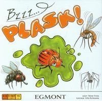 Bzzz... Plask!