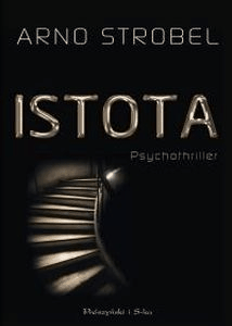 Istota - Arno Strobel