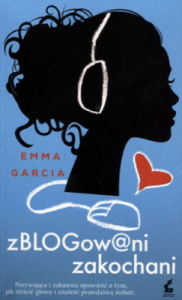 Zblogowani zakochani - Emma Garcia