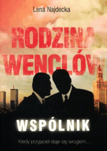 Rodzina Wenclów. Wspólnik. - Lena Najdecka