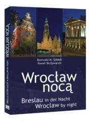 Wrocław nocą - Sołdek Romuald M. Skrzywanek P