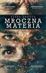 Mroczna materia - Blake Crouch
