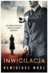 Inwigilacja - Remigiusz Mróz