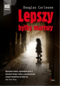 Lepszy byłby martrwy - Douglas Corleone