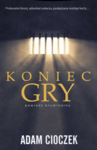 Koniec gry - Adam Cioczek