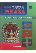 Nasza Polska t 88 Klejnoty i dzieła sztuki jubilerskiej