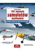 101 słynnych samolotów myśliwskich