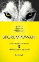 Skorumpowani - Patterson Jorge Zepeda