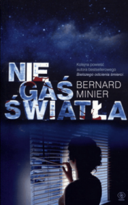 Nie gaś światła - Bernard Minier