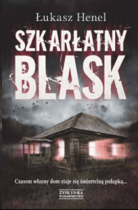 Szkarłatny blask - Łukasz Henel
