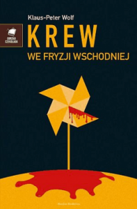 Krew we Fryzji Wschodniej - Wolf Klaus Peter