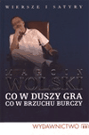 Co w duszy gra. Co w brzuchu burczy. - Marcin Wolski