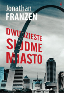 Dwudzieste siódme miasto - Jonathan Franzen