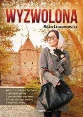 Wyzwolona - Róża Lewanowicz