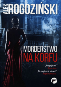 Morderstwo na Korfu - Alek Rogoziński