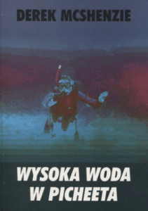 Wysoka woda w Picheeta - Derek Mcshenzie