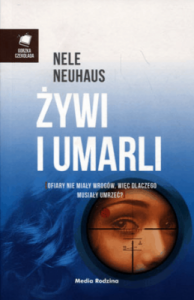 Żywi i umarli - Nele Neuhaus