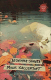 Jesienna sonata. - Mons Kallentoft