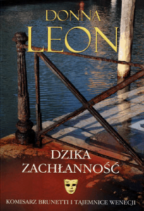 Dzika zachłanność - Donna Leon