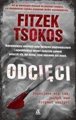Odcięci - Fitzek Sebastian, Tsokos Michael