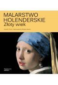 Malarstwo holenderskie. Złoty wiek