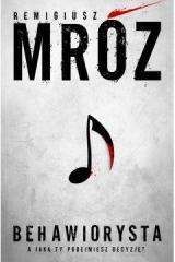 Behawiorysta - Remigiusz Mróz