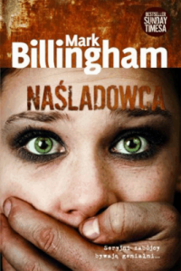 Naśladowca. - Mark Billingham