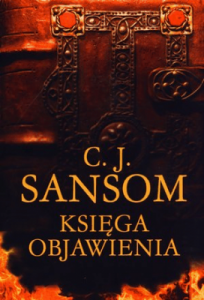 Księga objawienia - C.J. Sansom