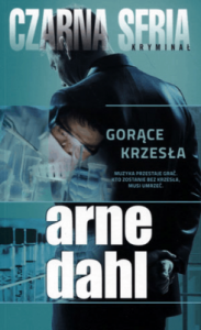 Gorące krzesła - Arne Dahl