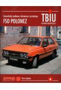 TBiU-8 FSO Polonez Samochody osobowe, dostawcze i prototypy