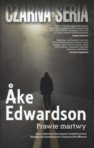 Prawie martwy. - Ake Edwardson