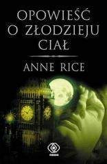 Opowieść o złodzieju ciał - Anne Rice