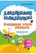 Zarządzanie marzeniami / Managing Your Dreams wiek 6+