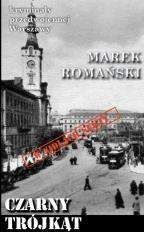 Czarny trójkąt - Marek Romański