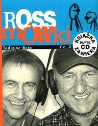 Rossmówki cz.2 - Tadeusz Ross