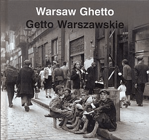 Albumik Getto Warszawskie- wersja polsko-angielska - Anka Grupińska, Jan Jagielski, Paweł Szapiro