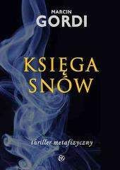 Księga snów - Marcin Gordi