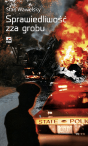 Sprawiedliwość zza grobu - Stan Wawelsky