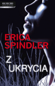 Z ukrycia. - Erica Spindler