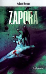 Zapora - Hubert Hender