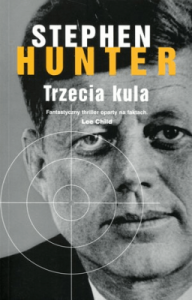 Trzecia kula - Stephen Hunter